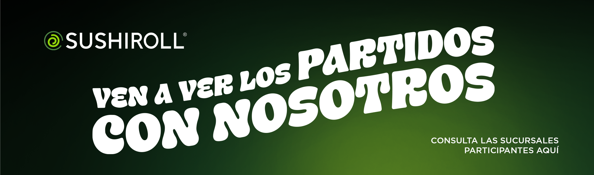 Disfruta de los partidos en SushiRoll